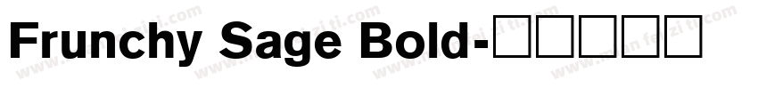Frunchy Sage Bold字体转换